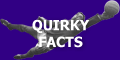 Quirky Facts