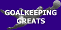 Goalkeeping Greats